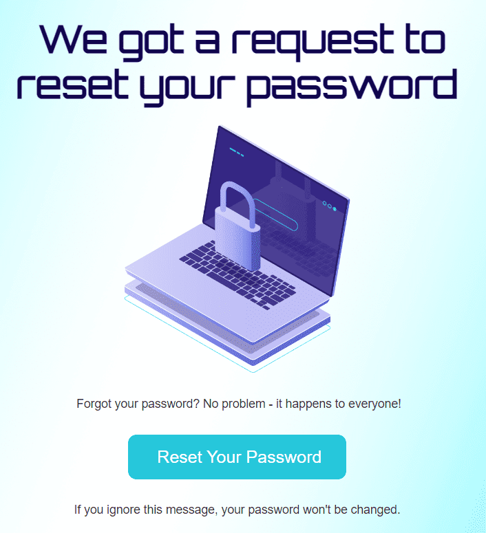 Forgot password template_Clear CTA Button for Password Change