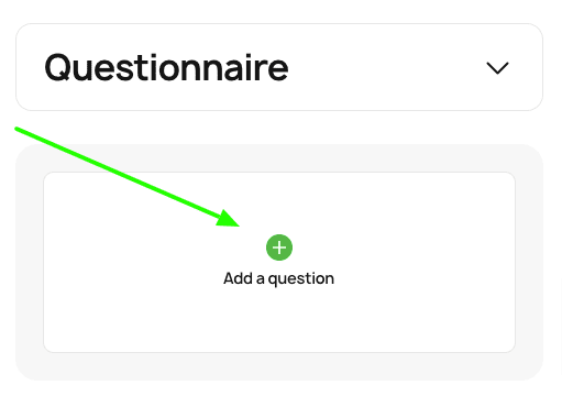 Getting started on Questionnaires