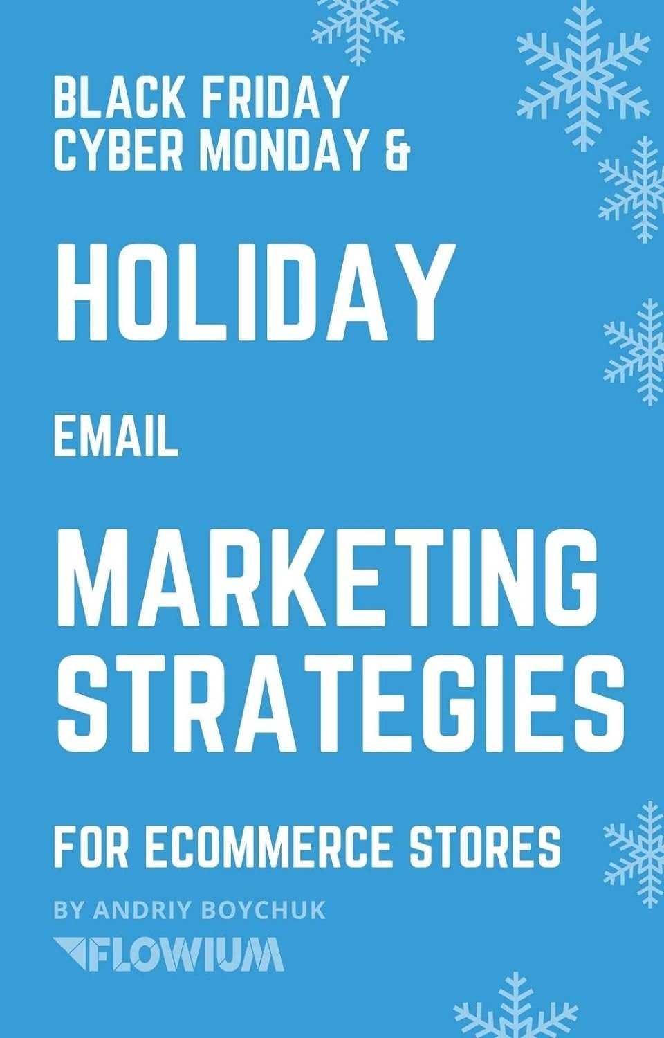Holiday email marketing strategies for eCommerce stores _ Mail marketing automation
