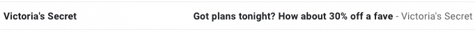 Teaser Emails_Victoria's Secret_Subject Line