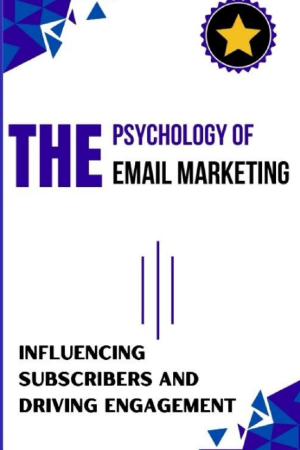 The psychology of email marketing _ Book for a successful email marketing campaign