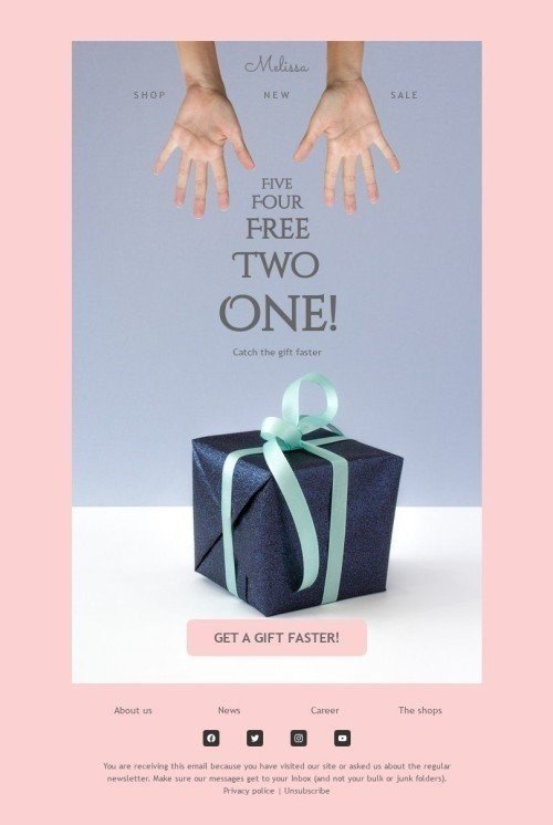 Teaser Email Template "Catch the gift faster" for Fashion industry desktop view