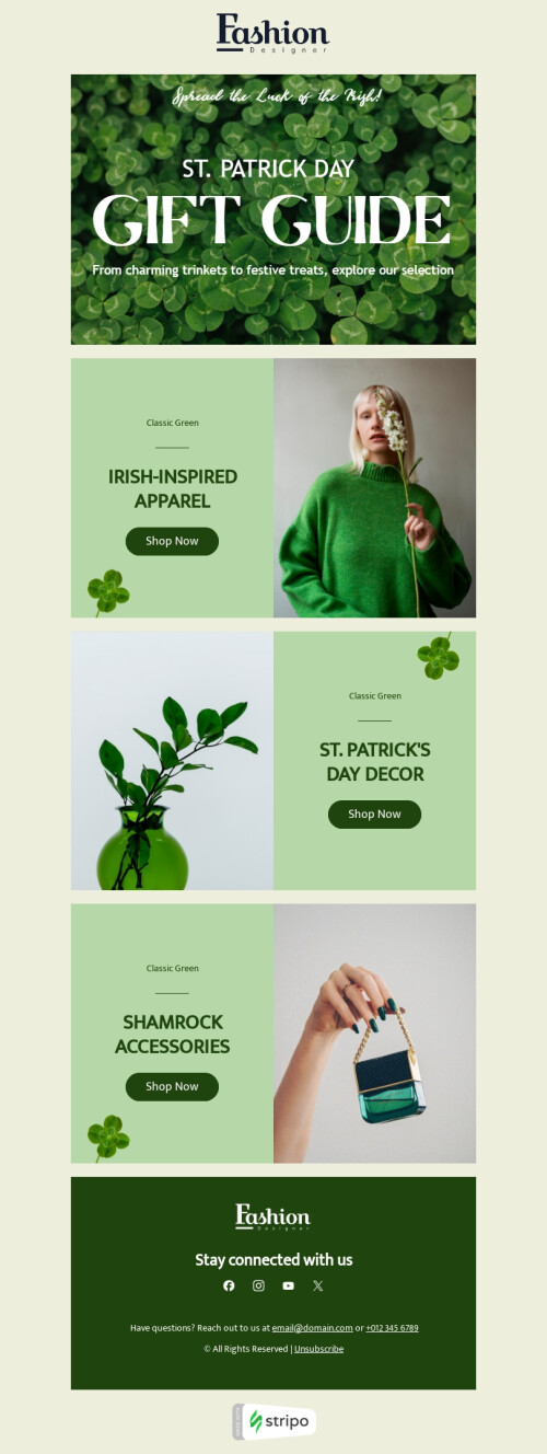 Celebrate St. Patrick's Day in style with our "Shamrock Accessories" email template, tailored for the fashion industry. This template radiates Irish charm, featuring trendy shamrock-themed accessories and festive attire. Share exclusive collections, theme mobile view